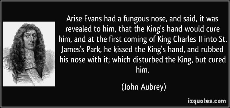 Arise Evans Arise Evans had a fungous nose and said it was revealed to him