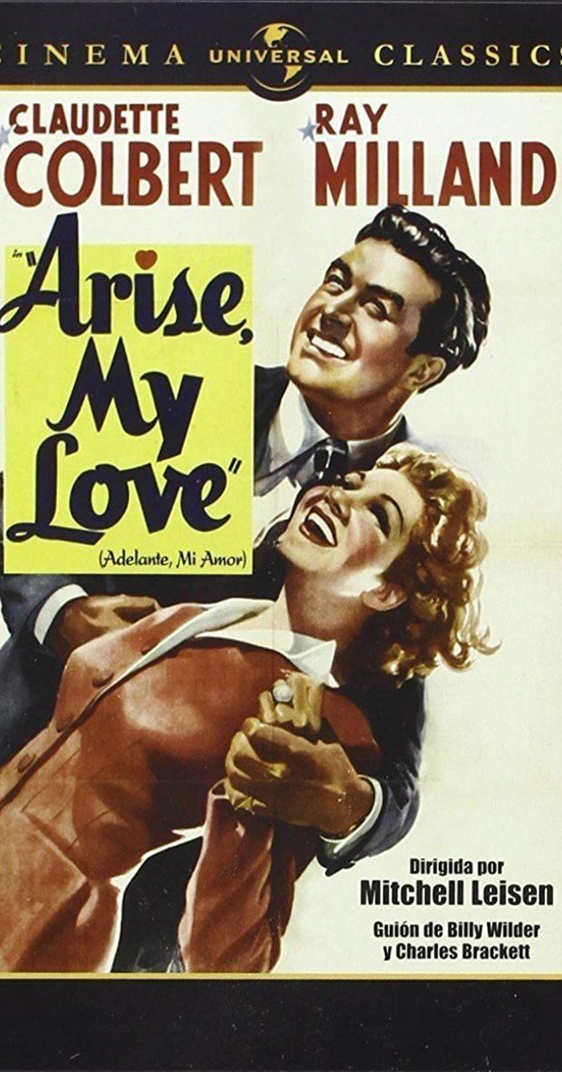 Arise, My Love Arise My Love 1940 IMDb