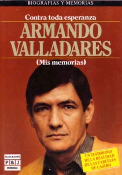 Armando Valladares Armando Valladares Alchetron The Free Social Encyclopedia