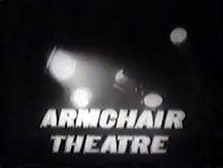 Armchair Theatre httpsuploadwikimediaorgwikipediaenthumbd
