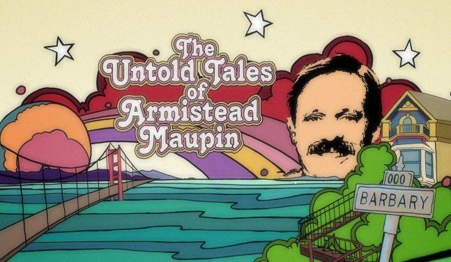 Armistead Maupin The Untold Tales of Armistead Maupin The Rogovy Foundation