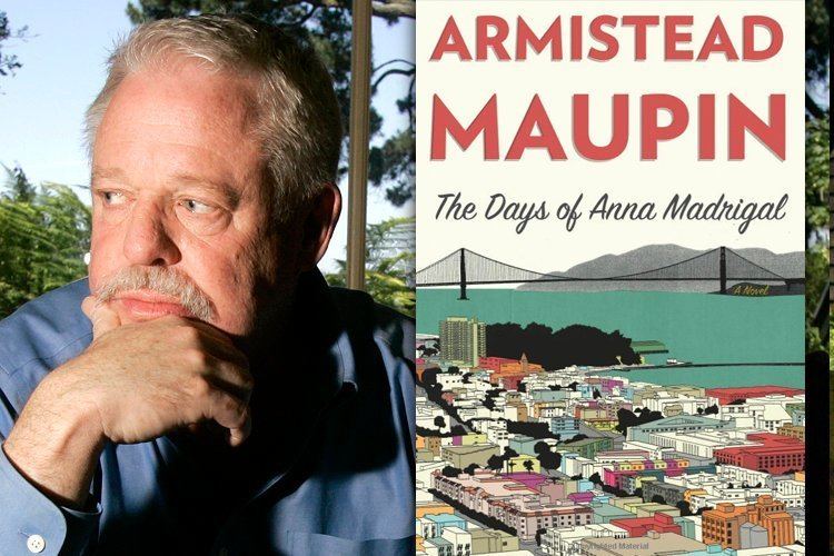 Armistead Maupin Tales of the City author Armistead Maupin The Google Bus is the