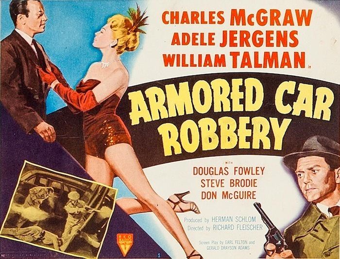 Armored Car Robbery Armored Car Robbery 1950 At The Forgotten Filmcast 50 Westerns