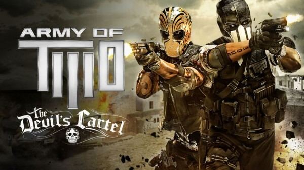 Army of Two: The Devil's Cartel Army of Two The Devil39s Cartel Walyou