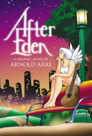 Arnold Arre After Eden by Arnold Arre