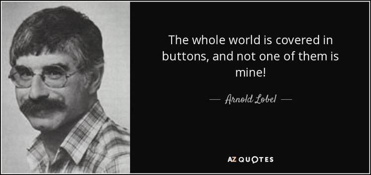 Arnold Lobel TOP 13 QUOTES BY ARNOLD LOBEL AZ Quotes
