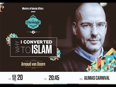 Arnoud van Doorn Why I Converted to Islamquot By Br Arnoud Van Doorn YouTube