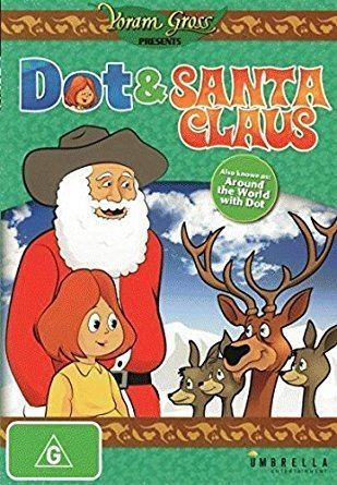 Around the World with Dot Dot and Santa Claus DVD Dot and the Kangaroo aka Around the world