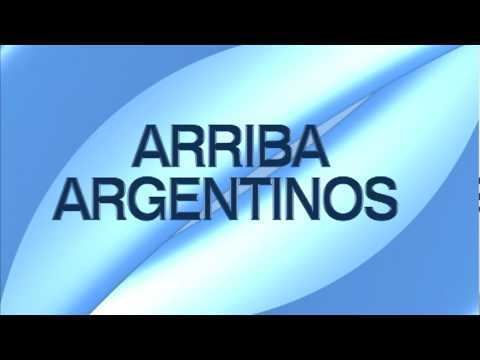 Arriba Argentinos ARRIBA ARGENTINOS Cortina musical YouTube