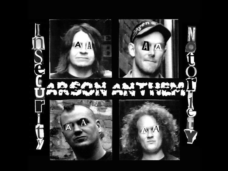 Arson Anthem Arson Anthem Crippled Life Insecurity Notoriety YouTube