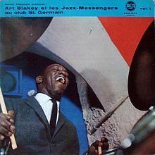 Art Blakey et les Jazz-Messengers au club St. Germain httpsuploadwikimediaorgwikipediaenthumb2