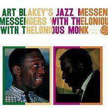 Art Blakey's Jazz Messengers with Thelonious Monk httpsuploadwikimediaorgwikipediaenthumb9
