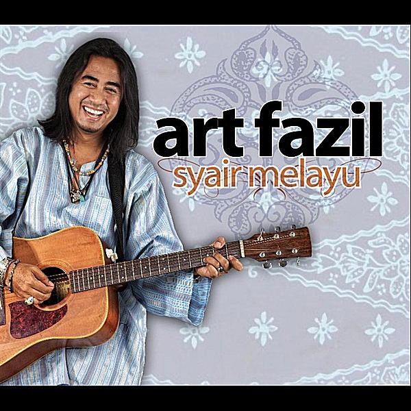 Art Fazil Art Fazil Syair Melayu Classic Malay Folk Songs CD Baby Music