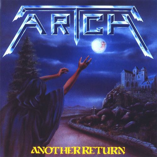 Artch Artch Another Return Metal Blade Records
