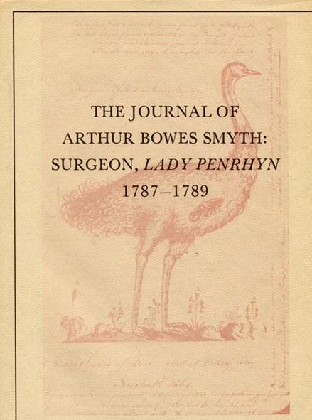 Arthur Bowes Smyth The Journal of Arthur Bowes Smyth Surgeon Lady Penrhyn 17871789