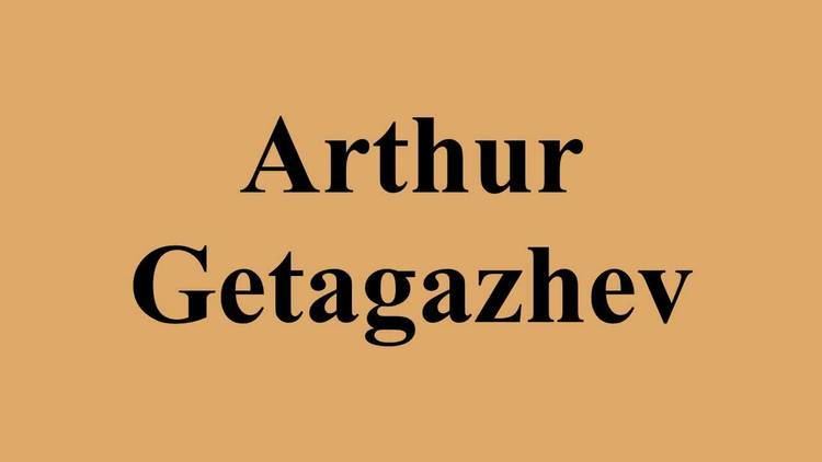Arthur Getagazhev Arthur Getagazhev YouTube