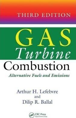 Arthur H. Lefebvre Gas Turbine Combustion Arthur H Lefebvre 9781420086041