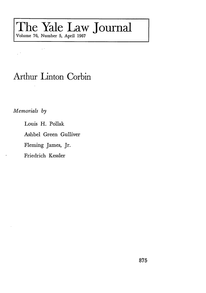 Arthur Linton Corbin Arthur Linton Corbin Tribute 76 Yale Law Journal 19661967