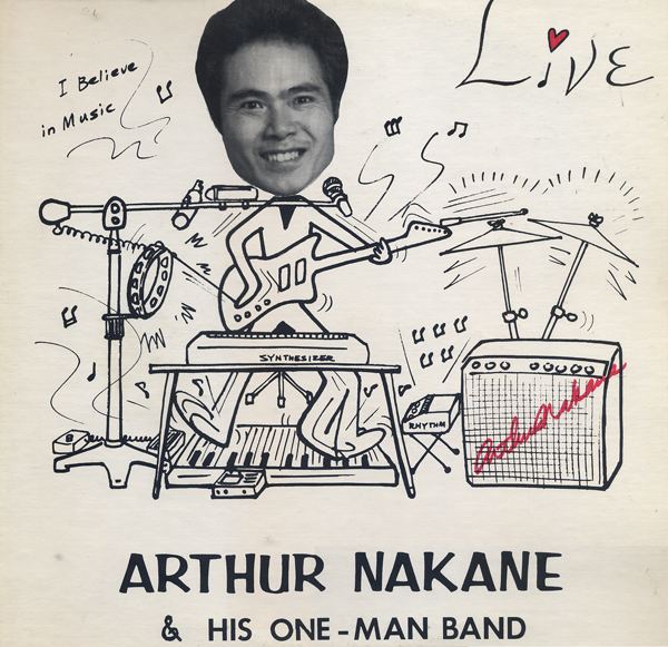 Arthur Nakane Appearing In The Motel Lounge Arthur Nakane His OneMan Band