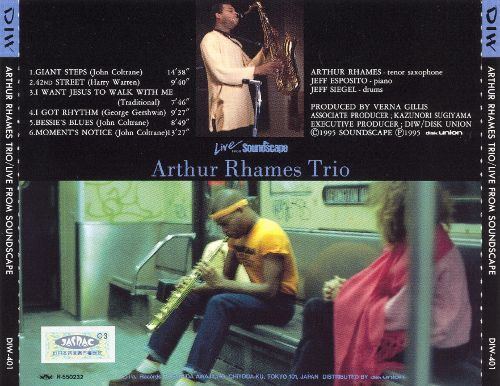 Arthur Rhames Live from Soundscape Arthur Rhames Trio Songs Reviews Credits