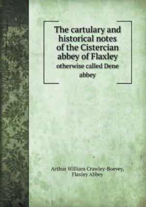 Arthur William Crawley Boevey Arthur William Crawley Boevey Flaxley Abbey AbeBooks