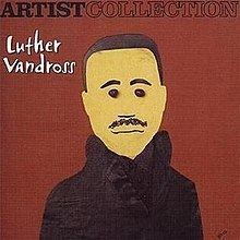 Artist Collection: Luther Vandross httpsuploadwikimediaorgwikipediaenthumbe