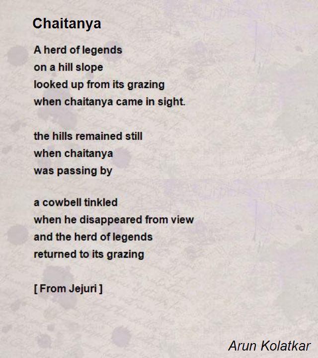Arun Kolatkar Chaitanya Poem by Arun Kolatkar Poem Hunter