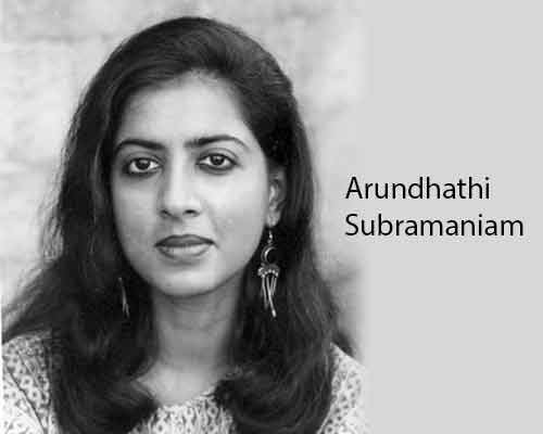 Arundhathi Subramaniam Arundhathi Subramaniam awarded Khushwant Singh Memorial Prize