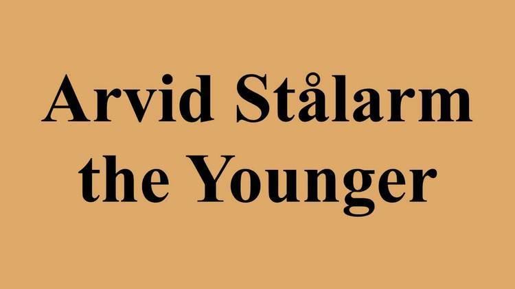 Arvid Stålarm the Younger Arvid Stlarm the Younger YouTube