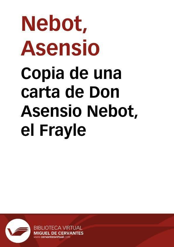 Asensio Nebot de una carta de Don Asensio Nebot el Frayle Biblioteca Virtual