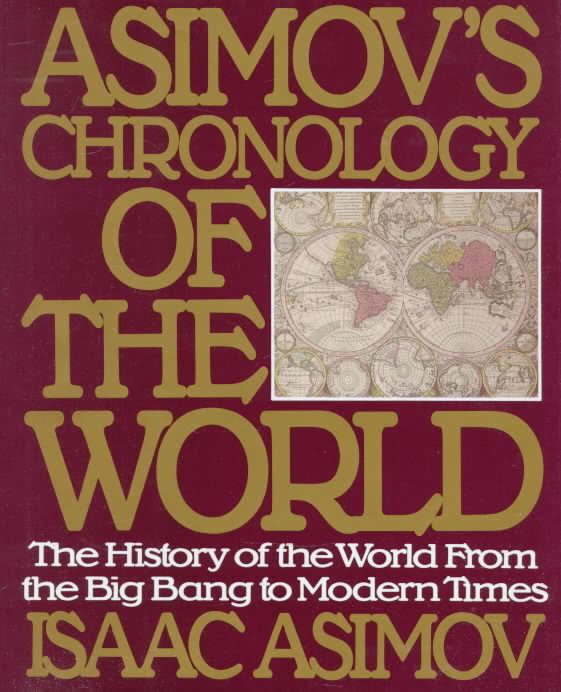Asimov's Chronology of the World t2gstaticcomimagesqtbnANd9GcRswAGOLHT33Lf5Wv