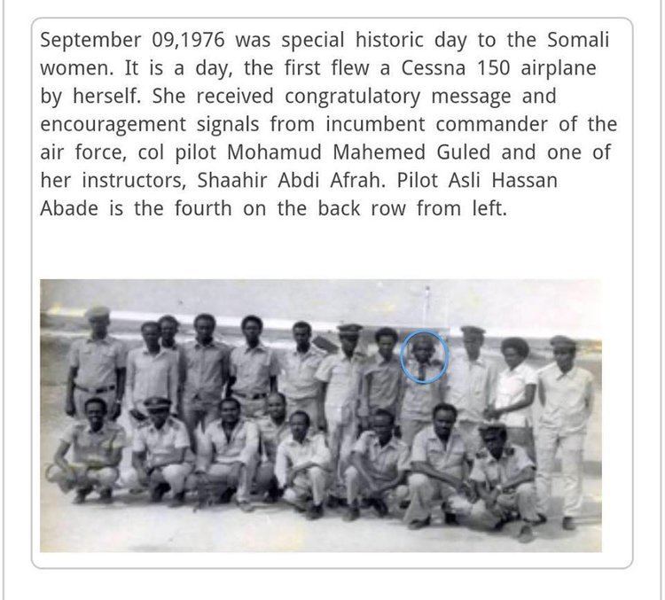 Asli Hassan Abade The first and only female pilot to serve the Air Force of Somalia