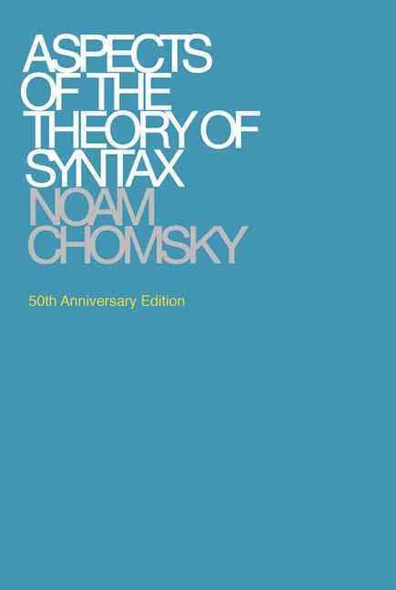 Aspects of the Theory of Syntax t2gstaticcomimagesqtbnANd9GcQWNE68DTaUGlZhB