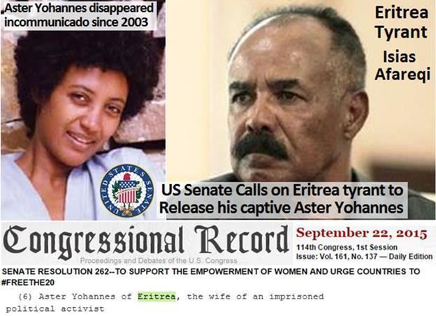 Aster Yohannes US Senate Calls on Eritrea Tyrant to release his captive for over a