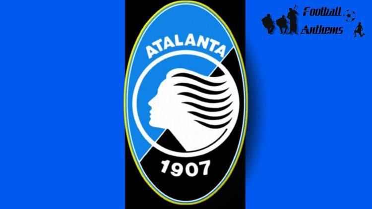 Atalanta B.C. Atalanta BC Anthem YouTube