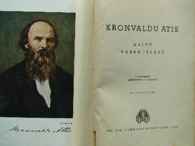 Atis Kronvalds Kronvaldu Atis dzve darbu izlase Atis Kronvalds