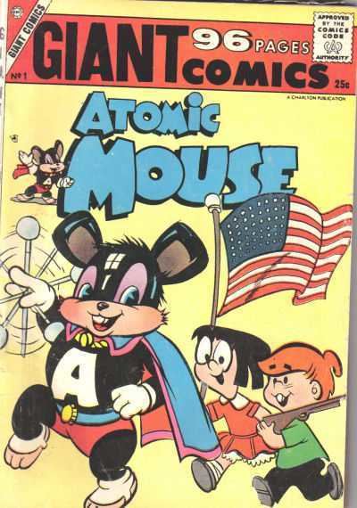 Atomic Mouse Giant Comics 1 Atomic Mouse Issue