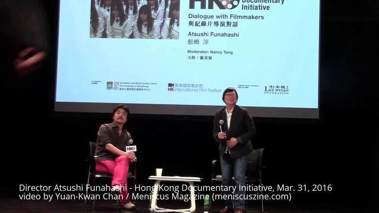 Atsushi Funahashi Director Atsushi Funahashi Hong Kong Documentary Initiative Mar