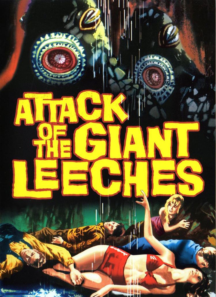 Attack of the Giant Leeches Attack of the Giant Leeches SGL Entertainment Releasing