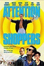 Attention Shoppers (film) httpsimagesnasslimagesamazoncomimagesMM