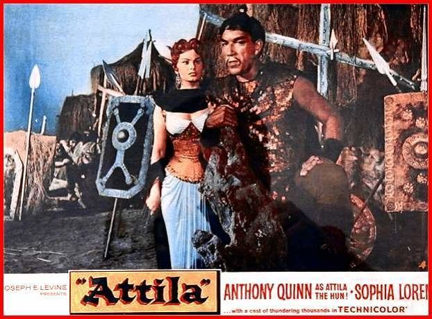 Attila (1954 film) Anthony Quinn met Sophia Loren in Attila 1954 Anthony Quinn