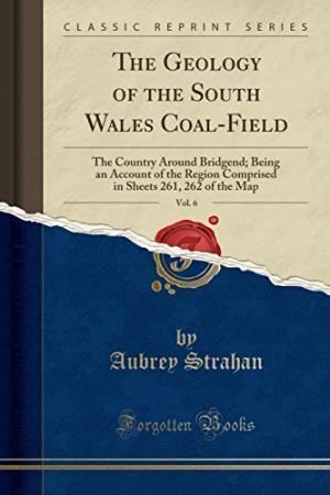 Aubrey Strahan Geology South Wales Coal Field by Aubrey Strahan AbeBooks