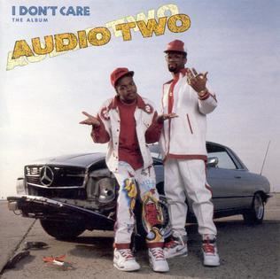 Audio Two I Don39t Care The Album Wikipedia
