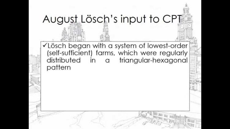 August Lösch Economic Landscape Central Place Theory August Lsch YouTube