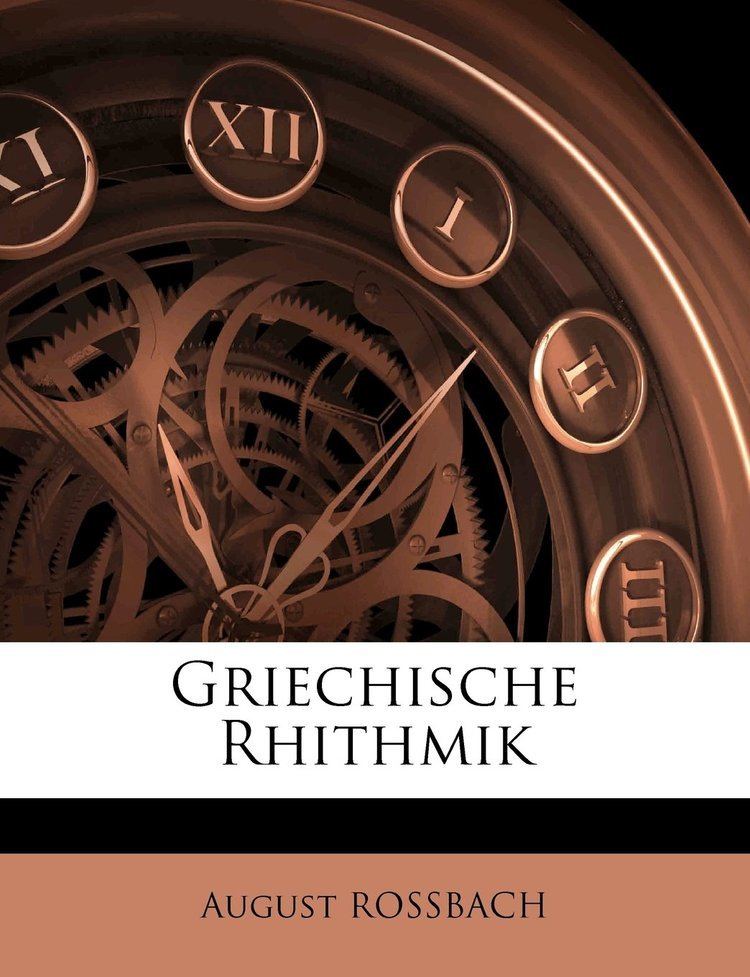 August Rossbach Griechische Rhithmik German Edition August ROSSBACH
