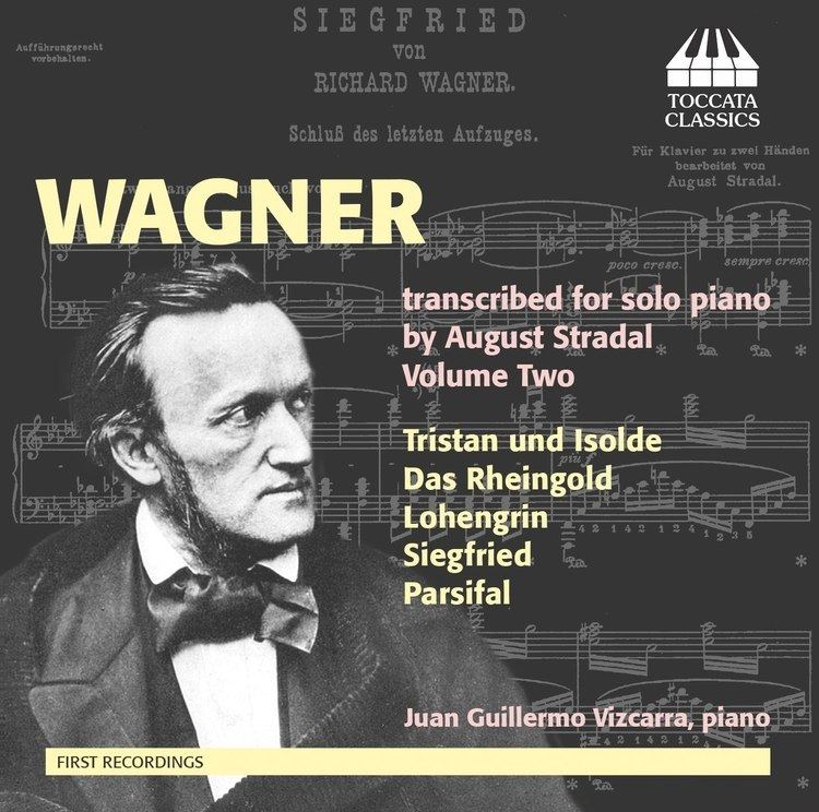 August Stradal Wagner Transcriptions for solo piano by August Stradal Volume Two