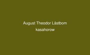 August Theodor Låstbom August Theodor Lstbom Akan Twi Fanti kasahorow