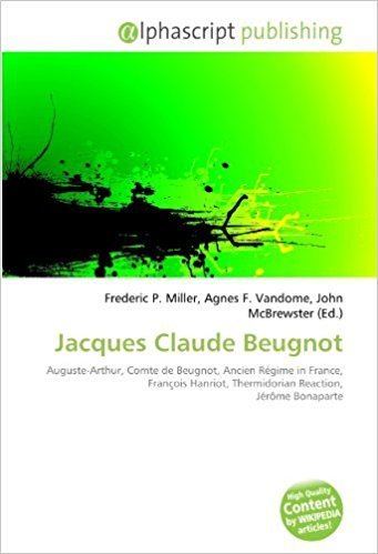 Auguste-Arthur, Comte de Beugnot Amazonfr Jacques Claude Beugnot AugusteArthur Comte de Beugnot