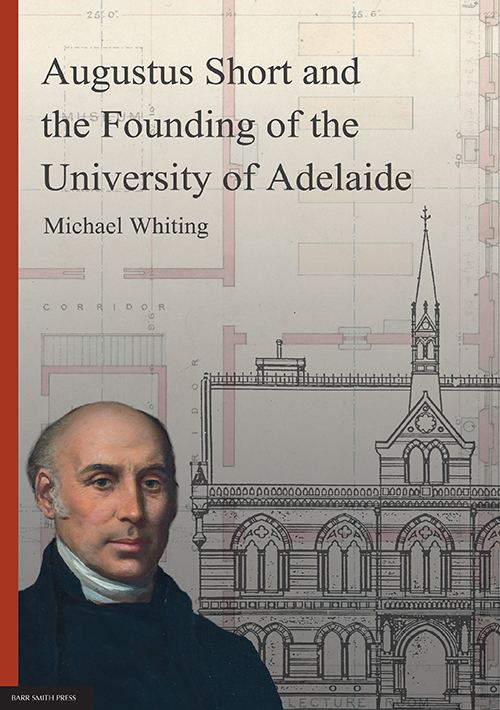 Augustus Short Augustus Short University of Adelaide Press