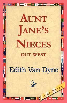 Aunt Jane's Nieces Out West t1gstaticcomimagesqtbnANd9GcS2eof5Szeg1eRxU4